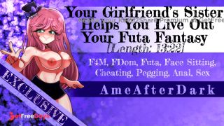 [GetFreeDays.com] Preview Your Girlfriends Sister Helps You Live Out Your Futa Fantasy Porn Film October 2022-8