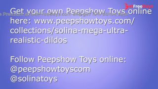 Peepshow Solina Mega Ultra Realistic Dildo Review-9
