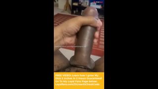BIG FAT DICK - LEARN HOW I GROW MY DICK 2 INCHES IN 2 HOURS-3