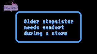 Elle Marz Elle Marz - Audio porn stepsis needs comfort during A Storm-2