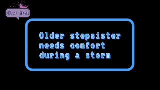 Elle Marz Elle Marz - Audio porn stepsis needs comfort during A Storm-8