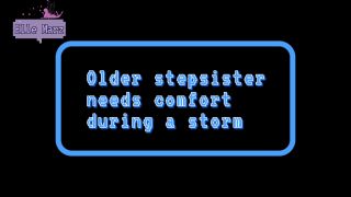 Elle Marz Elle Marz - Audio porn stepsis needs comfort during A Storm-9