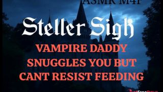 Steller Sigh - Vampire Daddy Snuggles His Good Girl but Cant Resist Biting ROLEPLAY ASMR-0
