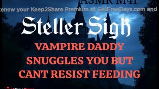 Steller Sigh - Vampire Daddy Snuggles His Good Girl but Cant Resist Biting ROLEPLAY ASMR-8