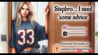 [GetFreeDays.com] Stepbro... I need some advice Erotic audio Sex Film March 2023-0