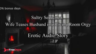 [GetFreeDays.com] Audio Story Sultry Seduction Wife Surprises Husband With Living Room Threesome Porn Stream May 2023-2