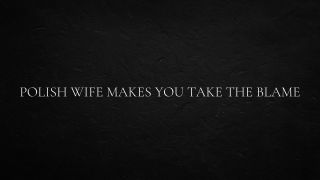 slavicprincessana - Polish Wife Makes You Take the Blame-0