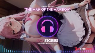 [GetFreeDays.com] Ero Stories The Man of the Mansion Audio, ASMR, Whisper, Seductive, Healing, and Sensual Sex Leak March 2023-4