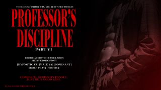 MrHollow - PROFESSOR'S DISCIPLINE PART VI : EROTIC AUDIO STORY DOM MALE VOICE HYPNOTIC (BDSM)-7