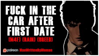 ManWrittenByWoman - Fuck In The Car After First Date [M4F] [Rain] [Mdom]-1