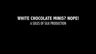 Soles of Silk - White Chocolate Minis Nope! JOI!-0