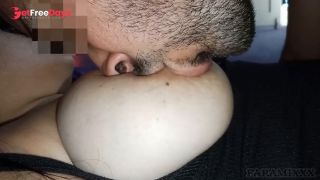 My husband makes very rich sounds when he sucks on my big tits and hard nipples, good breastfeeding-2