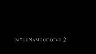 mood-cinema – MP4/SD – In the Name of Love 2 SCENE 1!!!-1