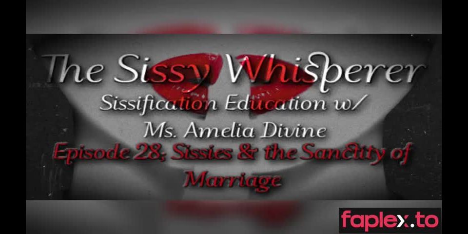 [GetFreeDays.com] The Sissy Whisperer Episode 28 - Sissies and the Sanctity of Marriage Porn Video October 2022