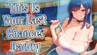 [GetFreeDays.com] F4M  This Is Your Last Chance, Daddy, You Owe Me A Baby... GFs Little Sis Lewd ASMR Preview Porn Stream July 2023-6