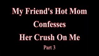 Paris Knight - My Friend's Hot Mom Confesses Her Crush For Me! Pt3 - Hardcore-1