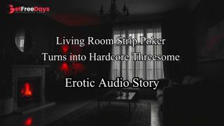 [GetFreeDays.com] Erotic Roleplay Audio Story - Strip Poker Turns into Hardcore Threesome Adult Video July 2023-0