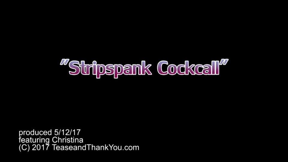 xxx video clip 39 Teaseandthankyou - Stripspank Cockcall’ by Christina, femdom empire pegging on femdom porn 