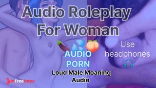 [GetFreeDays.com] Loud Male Moaning Audio Roleplay For Woman Loudly Male Orgasm Sex Film April 2023-0