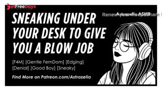 [GetFreeDays.com] Erotic Audio ASMR  F4M  Under the Desk Blowjob  Femdom, Blowjob, Edging, Denial Adult Video June 2023-8