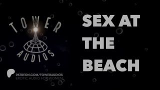 thetowerofsong - SEX AT THE BEACH (Erotic audio for women) (Audioporn) (Dirty talk) (M4F)-1