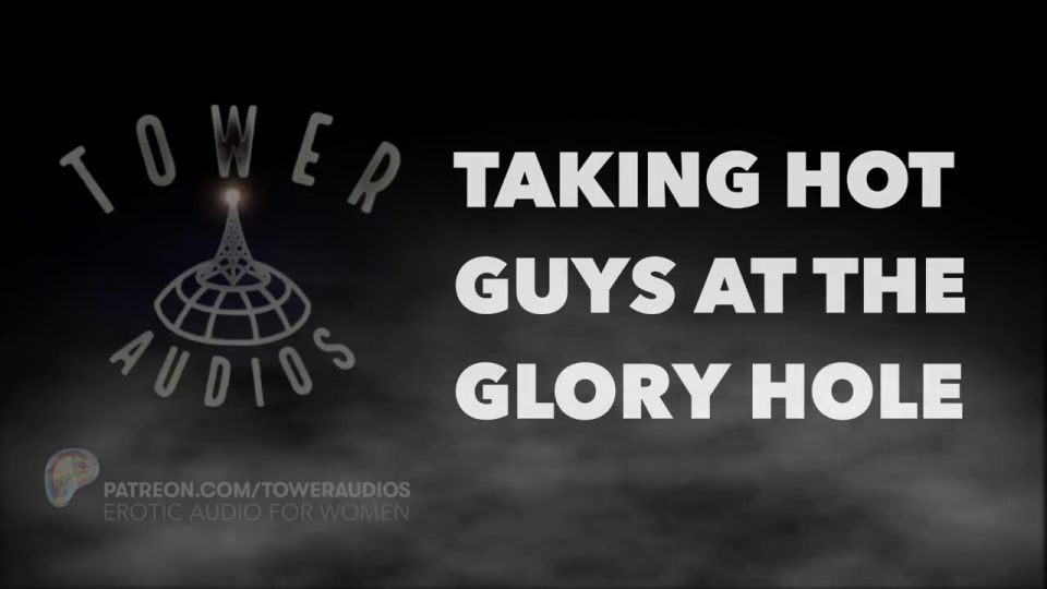 thetowerofsong - YOUR FIRST GLORYHOLE (Erotic audio for women) (Audioporn) (Dirty talk) (M4F)