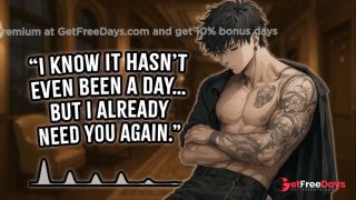 I Know It Hasnt Even Been a Day But I Already Need You Again.  Yandere  Rough Dom  M4A  M4F-1