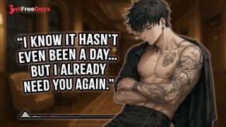 I Know It Hasnt Even Been a Day But I Already Need You Again.  Yandere  Rough Dom  M4A  M4F-2