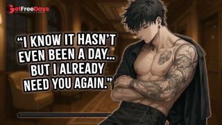 I Know It Hasnt Even Been a Day But I Already Need You Again.  Yandere  Rough Dom  M4A  M4F-5