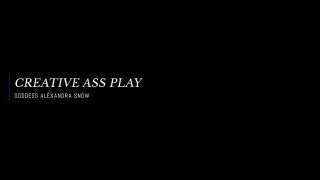 Goddess Alexandra Snow: Creative Ass Play ANAL MASTURBATION Dirty Talk and Masturbation Instructions-0