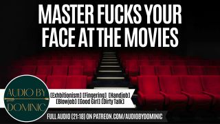 Dominic After Dark - Master Uses You At The Movies [Erotic ASMR Audio Roleplay] [Master/Pet]-1