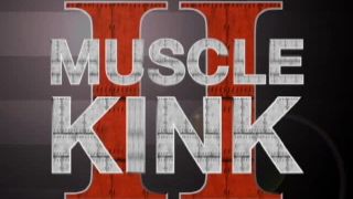 {muscle Kink Ii Preview Trailer (flv, 480p, 14.24 Mb)|muscle Ki-0