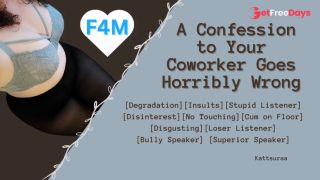 F4M  A Confession to Your Coworker Goes Horribly Wrong  Degradation  Disinterest  Roleplay-5