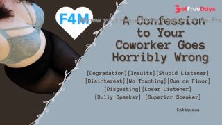 F4M  A Confession to Your Coworker Goes Horribly Wrong  Degradation  Disinterest  Roleplay-8