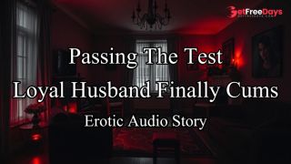 [GetFreeDays.com] Husband Passes Wifes Test - Finally Cumming Again An Original Erotic Roleplay Audio Story Sex Video July 2023-0