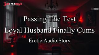 [GetFreeDays.com] Husband Passes Wifes Test - Finally Cumming Again An Original Erotic Roleplay Audio Story Sex Video July 2023-1