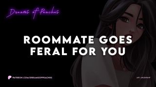PeachesAfterDark - Roommate Goes Feral For You | ASMR roleplay [Pheromone body spray?]-2