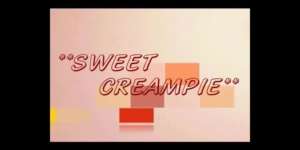 MyDirtyHobby.com- SweetCreampie.mp4