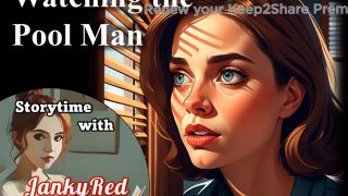 [GetFreeDays.com] Watching the Pool Man - a JankyRed story Adult Film February 2023-8