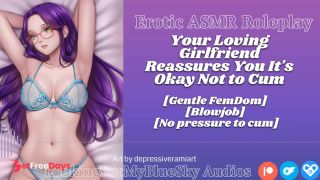 [GetFreeDays.com] ASMR Roleplay  Your loving girlfriend reassures you its okay not to cum Adult Stream January 2023-1