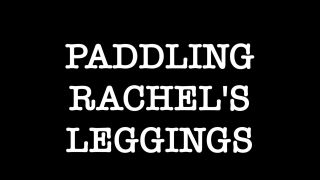 [HotSpanker.com] Spanking101thevideos – Paddling Rachel – Leggings-0