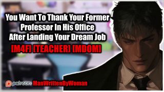 ManWrittenByWoman - You Fuck Your Older Professor In His Office [M4F] [Teacher/Student] [MDom]-1