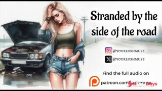 [GetFreeDays.com] Stranded by the side of the road Erotic audio Sex Clip January 2023-0