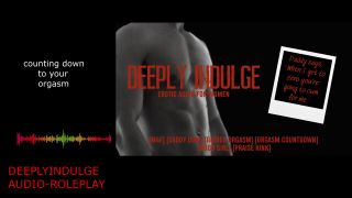 Role Play DADDY COUNTING DOWN TO YOUR ORGASM TELL ME YOUR A GOOD GIRL (AUDIO ROLEPLAY)-2
