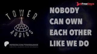 NOBODY CAN OWN EACH OTHER LIKE WE DO-4