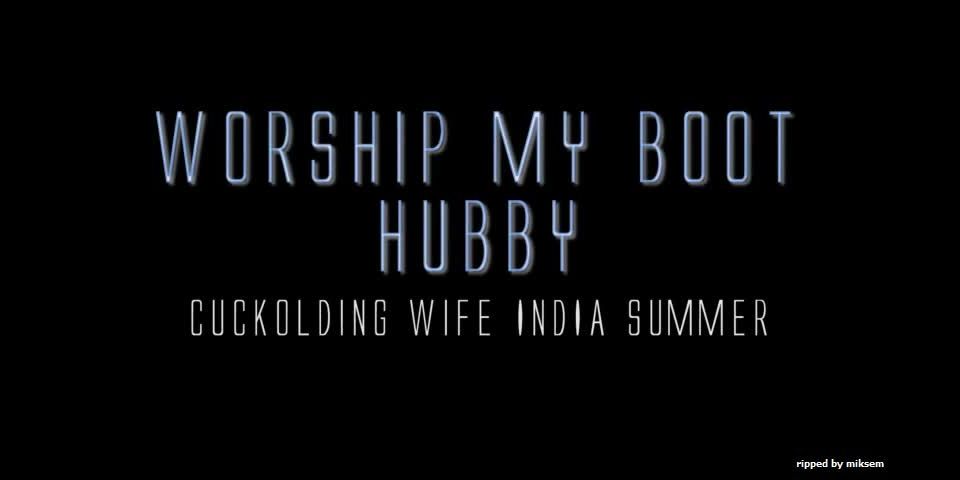 India Summer – Worship My Boot Hubby - Boots femdom