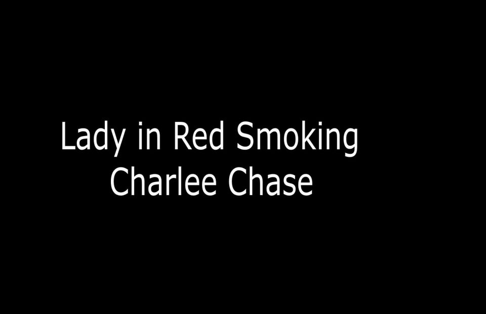 Charlee Chase - Lady in Red Smoking.