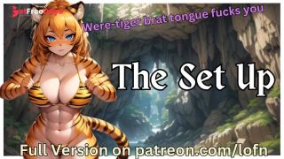 [GetFreeDays.com] F4A The Set Up - Bratty Were-Tigress Tongue Fucks Porn Video October 2022-1