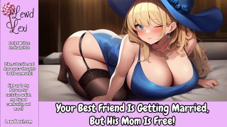 Hotel Your Best Friend Is Getting Married, But His Mom Is Free [Erotic Audio For Men] [Hotel Sex] [MILF]-0