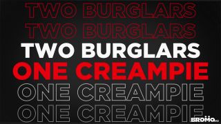 Two Burglars, One Creampie (Bo Sinn, Markus Kage)*-0